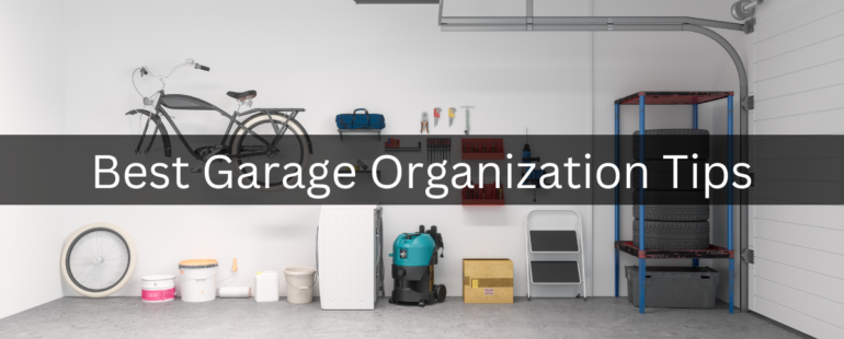 Best Garage Organization Tips